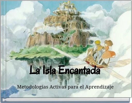 La Isla Encantada