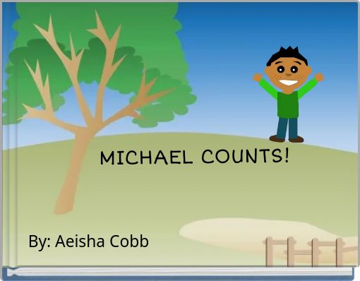 MICHAEL COUNTS!