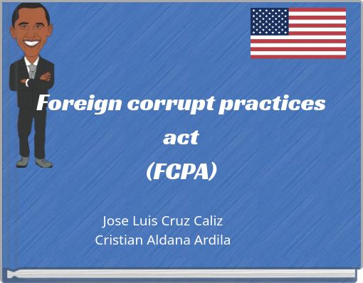 Foreign corrupt practices act (FCPA)