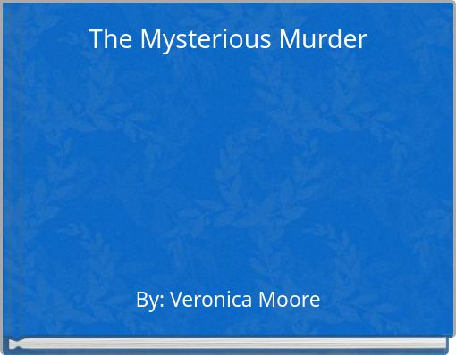 The Mysterious Murder