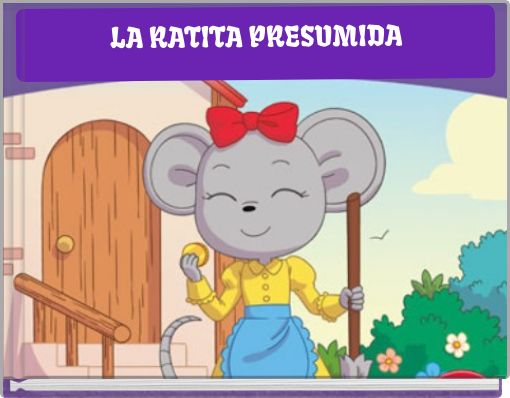 LA RATITA PRESUMIDA