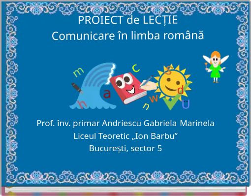 PROIECT de LECȚIE Comunicare în limba română