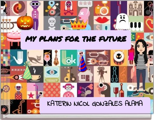 my plans for the future