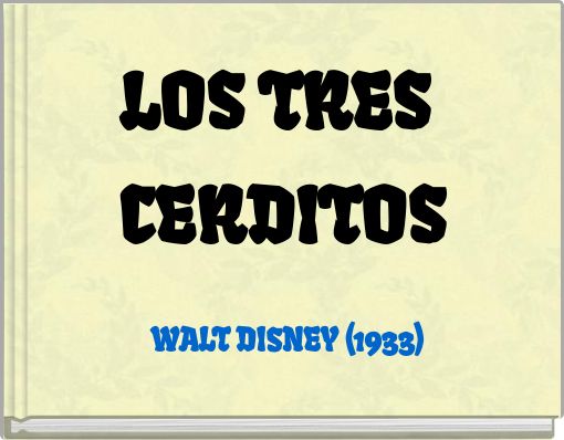 LOS TRES CERDITOS