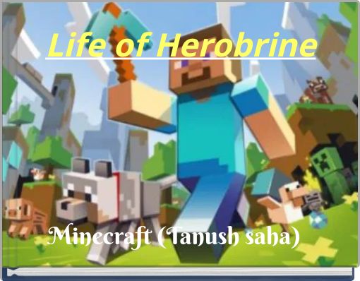 Life of Herobrine