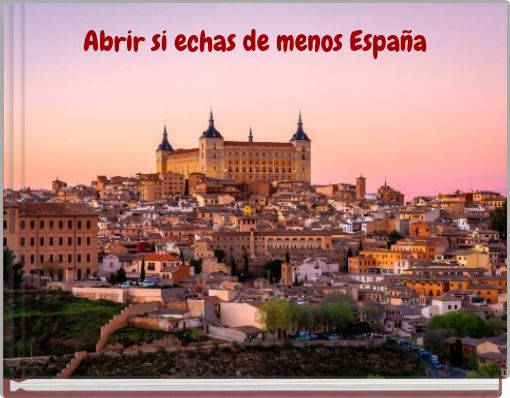 Abrir si echas de menos Espa&ntilde;a