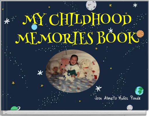 MY CHILDHOOD MEMORIES BOOK
