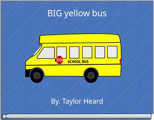 BIG yellow bus