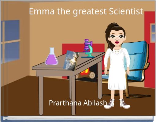 Emma the greatest Scientist
