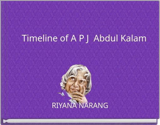 Timeline of A P J Abdul Kalam