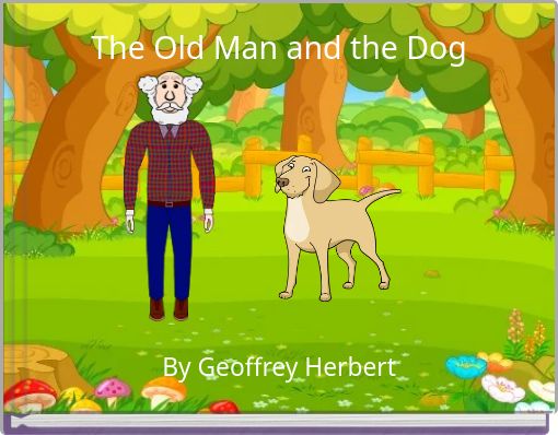 Front cover of 'The Old Man and the Dog' 