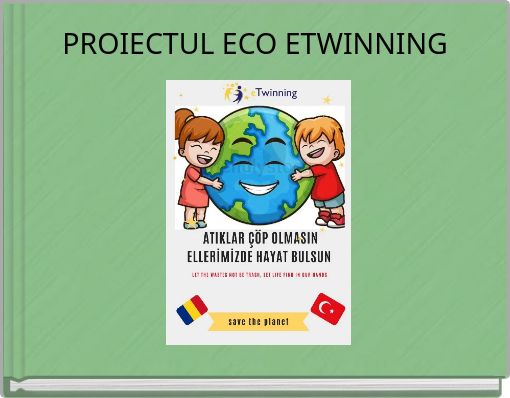 PROIECTUL ECO ETWINNING