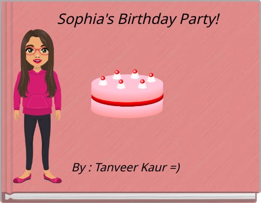 Front cover of 'Sophia's Birthday Party!' 