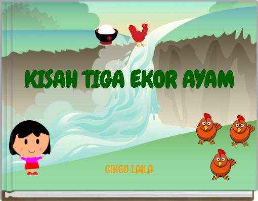 Front cover of 'KISAH TIGA EKOR AYAM' 