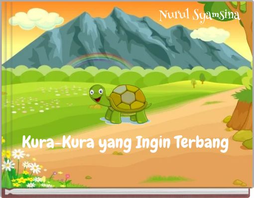 Kura-Kura yang Ingin Terbang