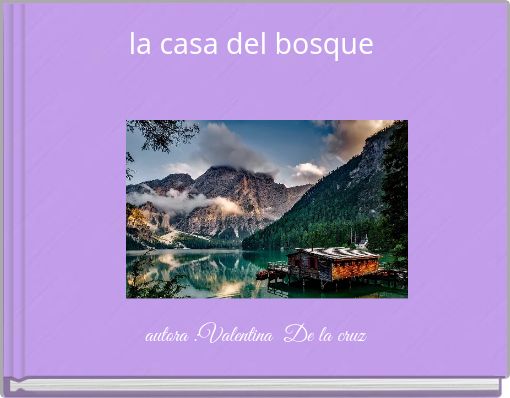 la casa del bosque
