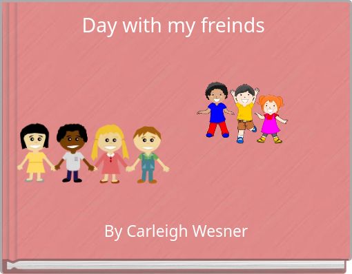 Front cover of 'Day with my freinds' 