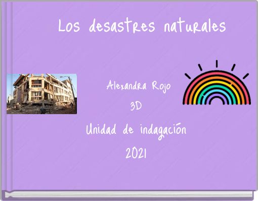 Front cover of 'Los desastres naturales' 