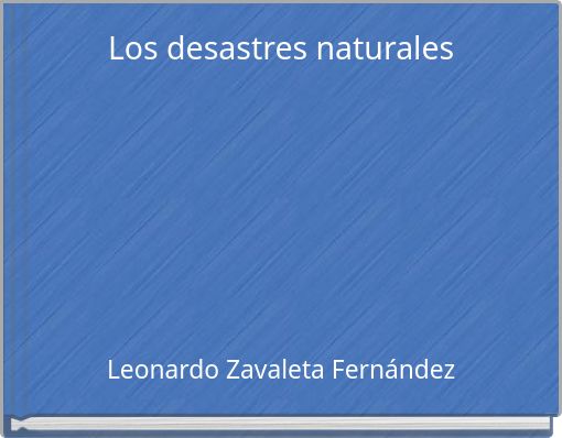 Los desastres naturales
