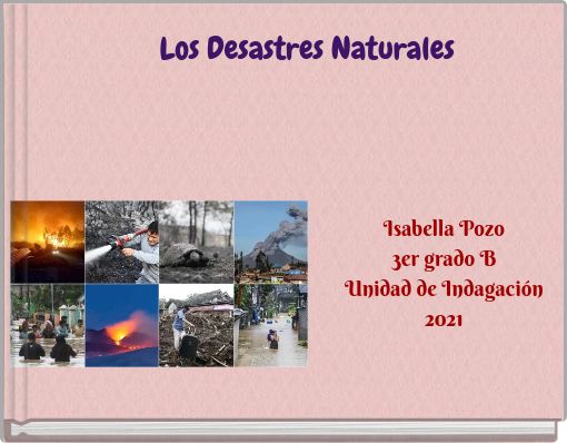 Front cover of 'Los Desastres Naturales' 