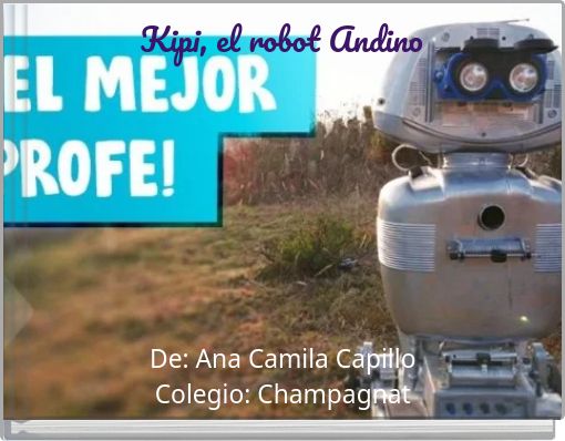 Kipi, el robot Andino