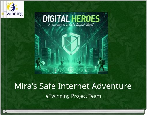 Mira's Safe Internet Adventure