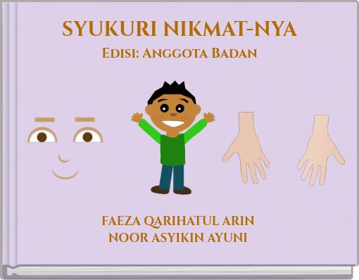 Front cover of 'SYUKURI NIKMAT-NYA Edisi: Anggota Badan' 