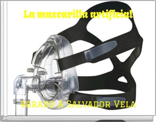 La mascarilla artificial