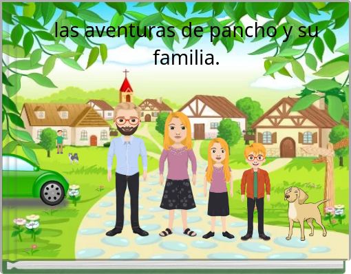 Front cover of 'las aventuras de pancho y su familia.' 