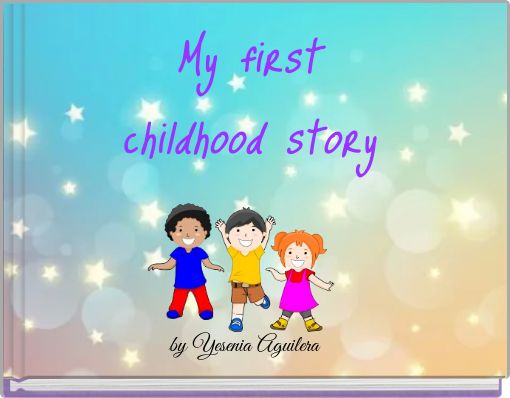 Book Cover for: My first childhood story