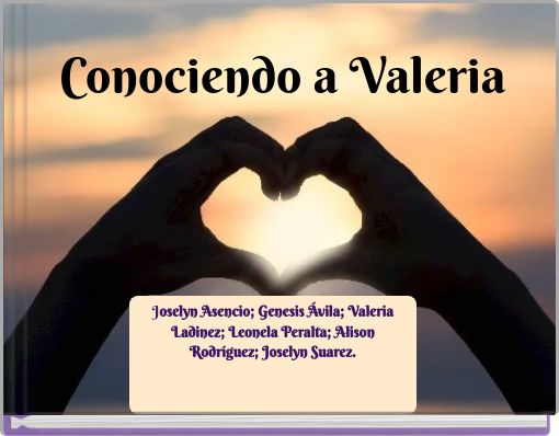 Conociendo a Valeria
