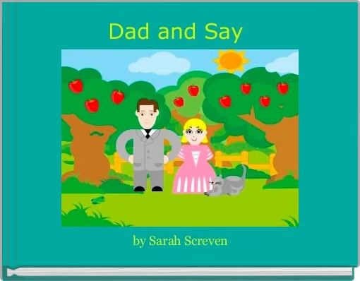 Front cover of 'Dad and Say ' 