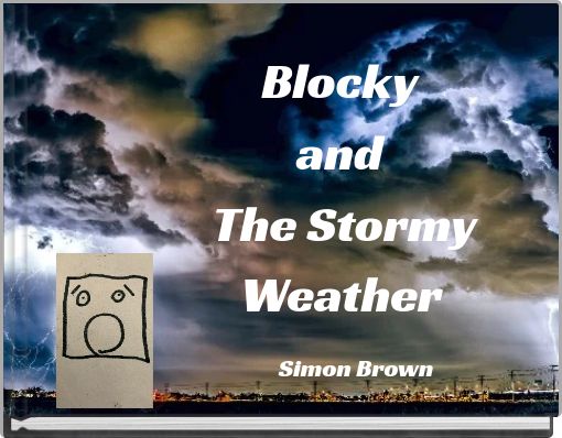 Blocky and The Stormy Weather