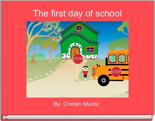 The first day of school 