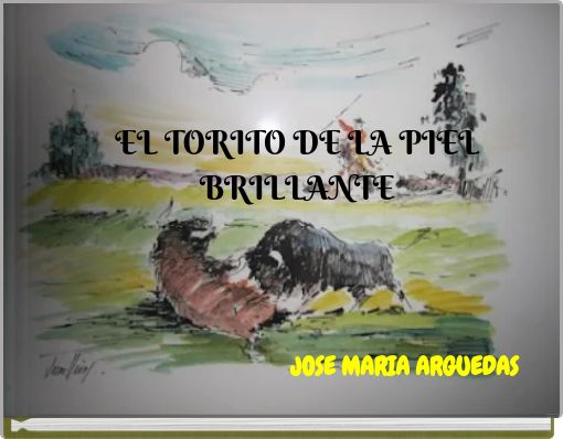 EL TORITO DE LA PIEL BRILLANTE
