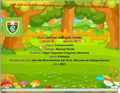 UNA AN&Eacute;CDOTA PERSONAL SOBRE LAS VIRTUDES DE SAN VICENTE DE PA&Uacute;L