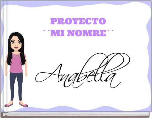 PROYECTO ´´MI NOMRE´´
