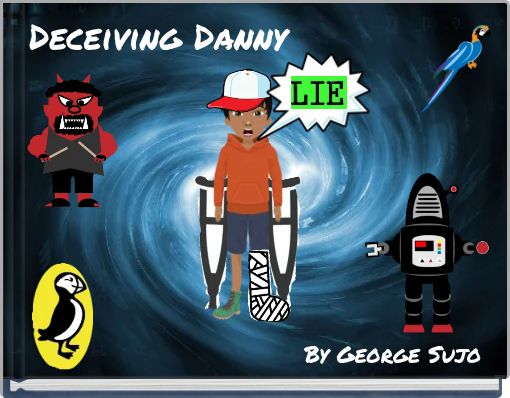 Deceiving Danny