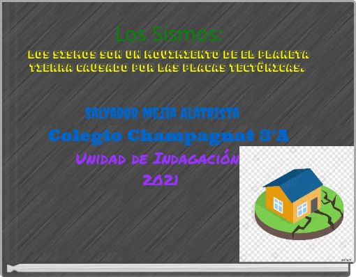 Front cover of 'Los Sismos: Los sismos son un movimiento de el planeta tierra causado por las placas tectónicas.' 