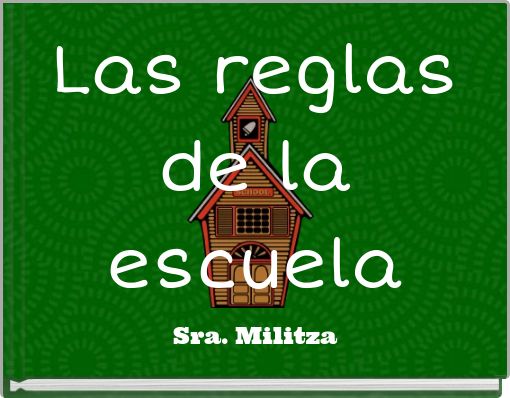 Las reglas de la escuela