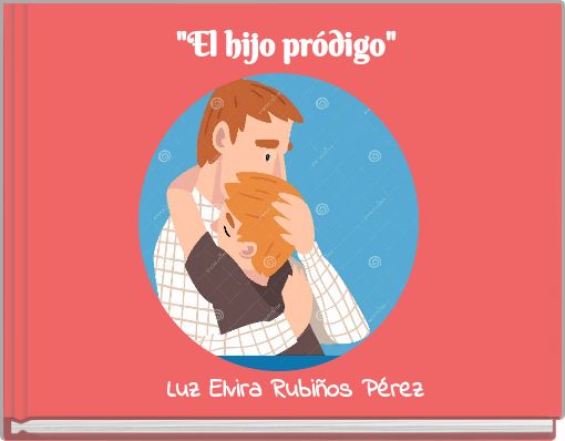 "El hijo pródigo"