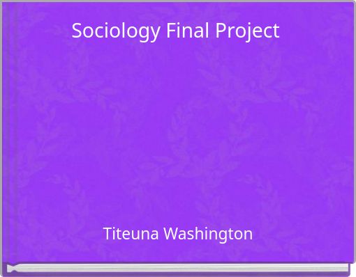 Sociology Final Project