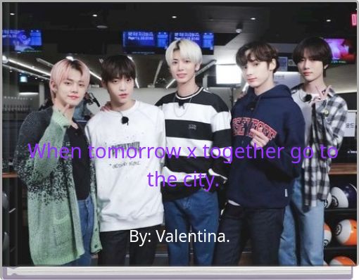 Front cover of 'When tomorrow x together go to the city.' 