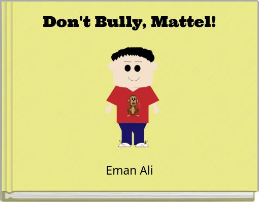 Don't Bully, Mattel!