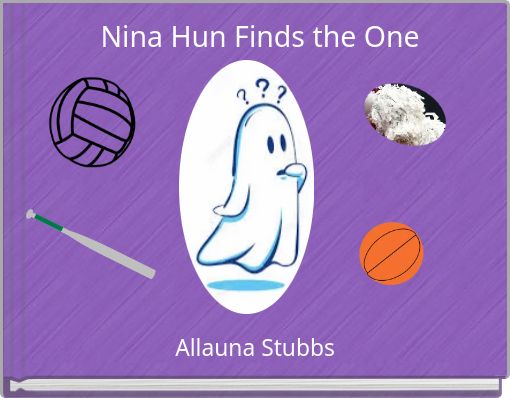 Nina Hun Finds the One