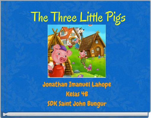 The Three Little Pigs