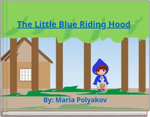 The Little Blue Riding Hood