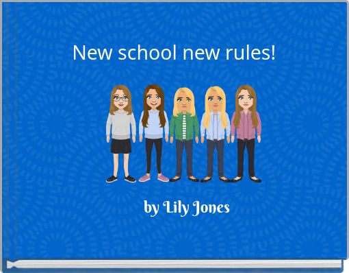 New school new rules!