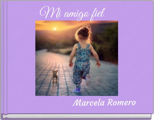 Front cover of 'Mi amigo fiel' 