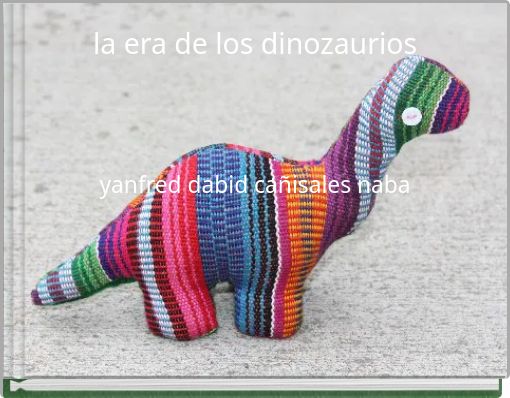 la era de los dinozaurios